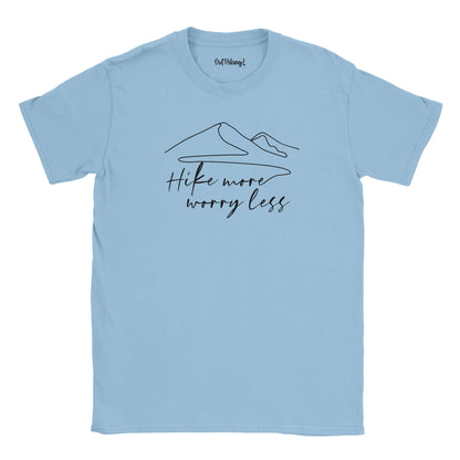 Hike More Worry Less Mountain Mantra Walking & Hiking T Shirt