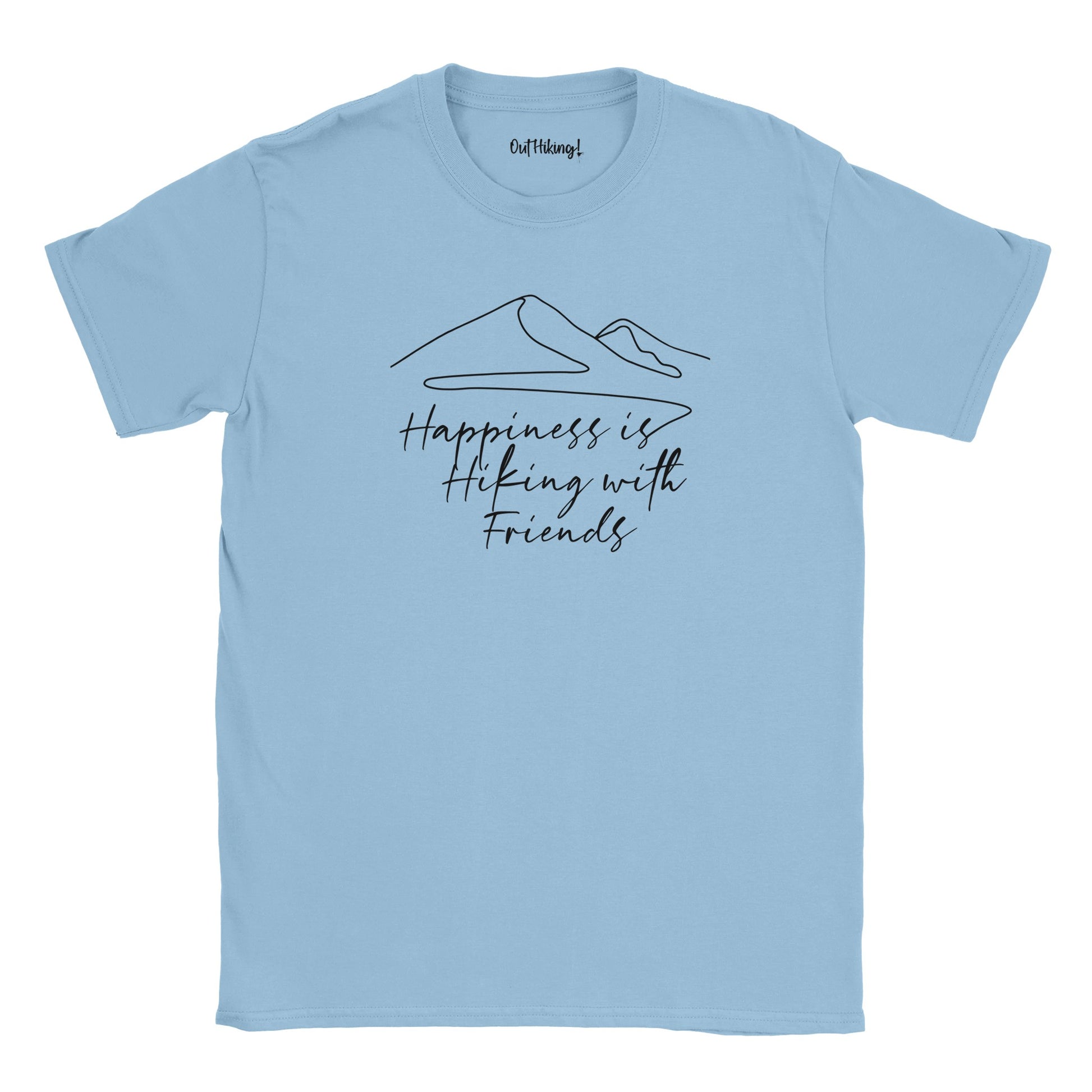 Happiness is Hiking with Friends Mountain Mantra Walking & Hiking T Shirt