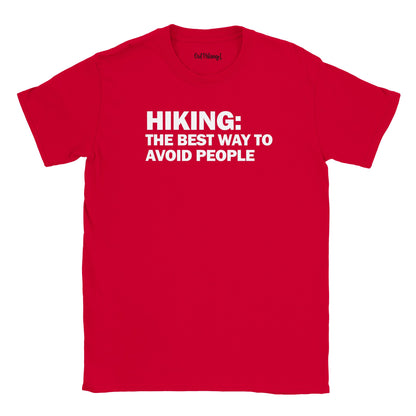 Hiking: The Best Way To Avoid People Walking & Hiking T Shirt