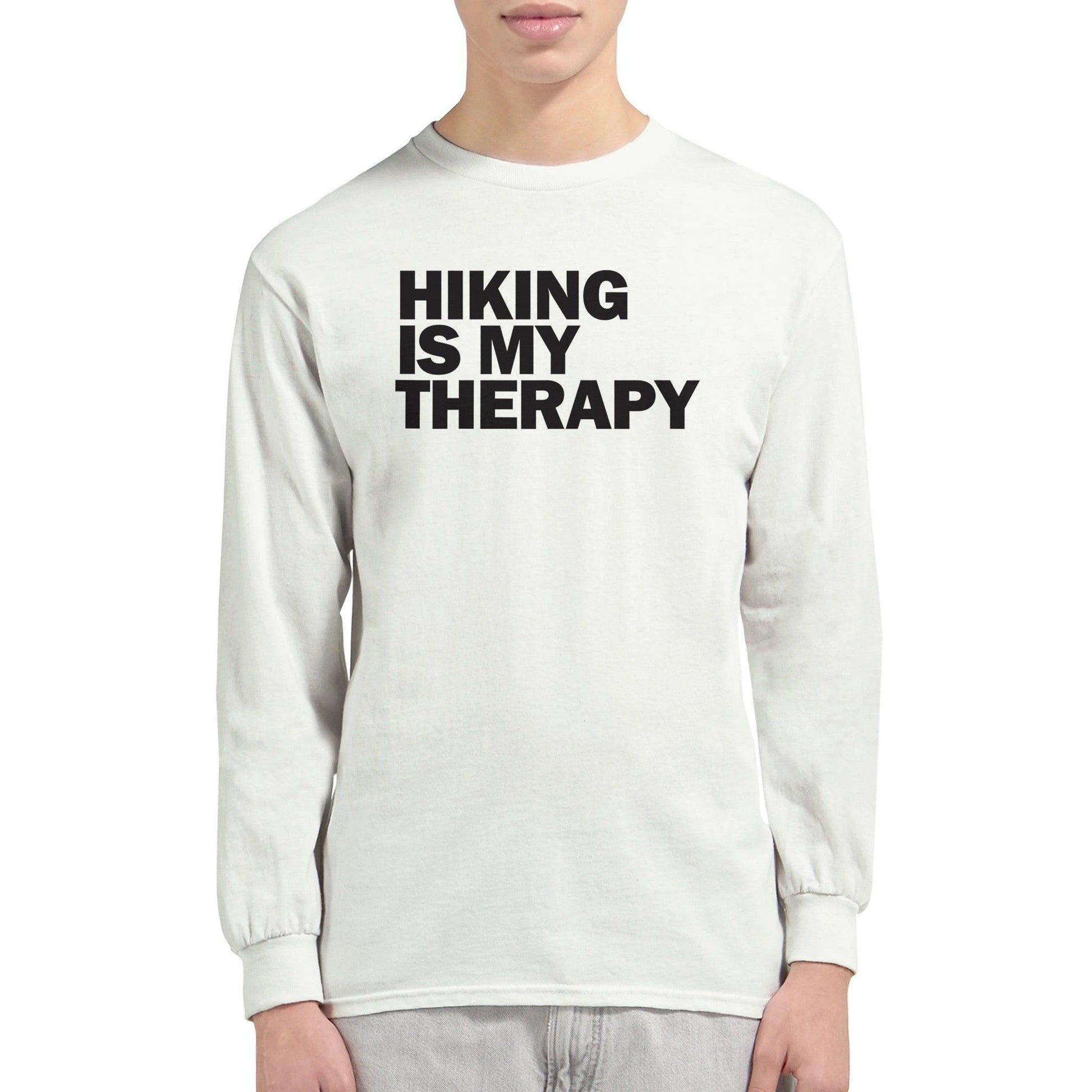 HIKING IS MY THERAPY - Classic Unisex Long sleeve Hiking T-shirt