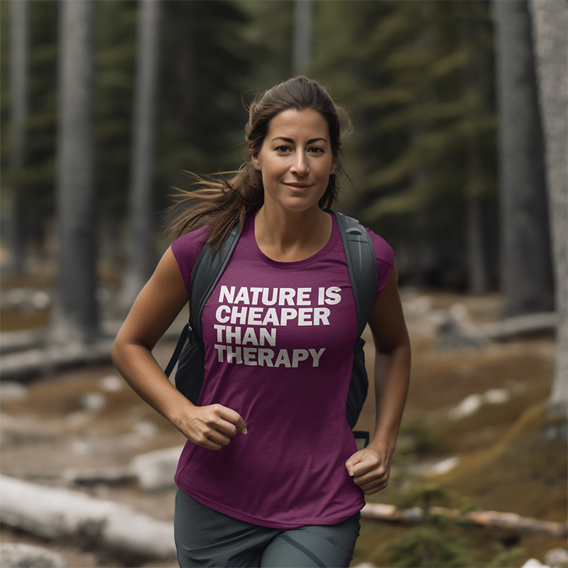 Nature Is Cheaper Than Therapy Slogan Walking & Hiking T Shirt