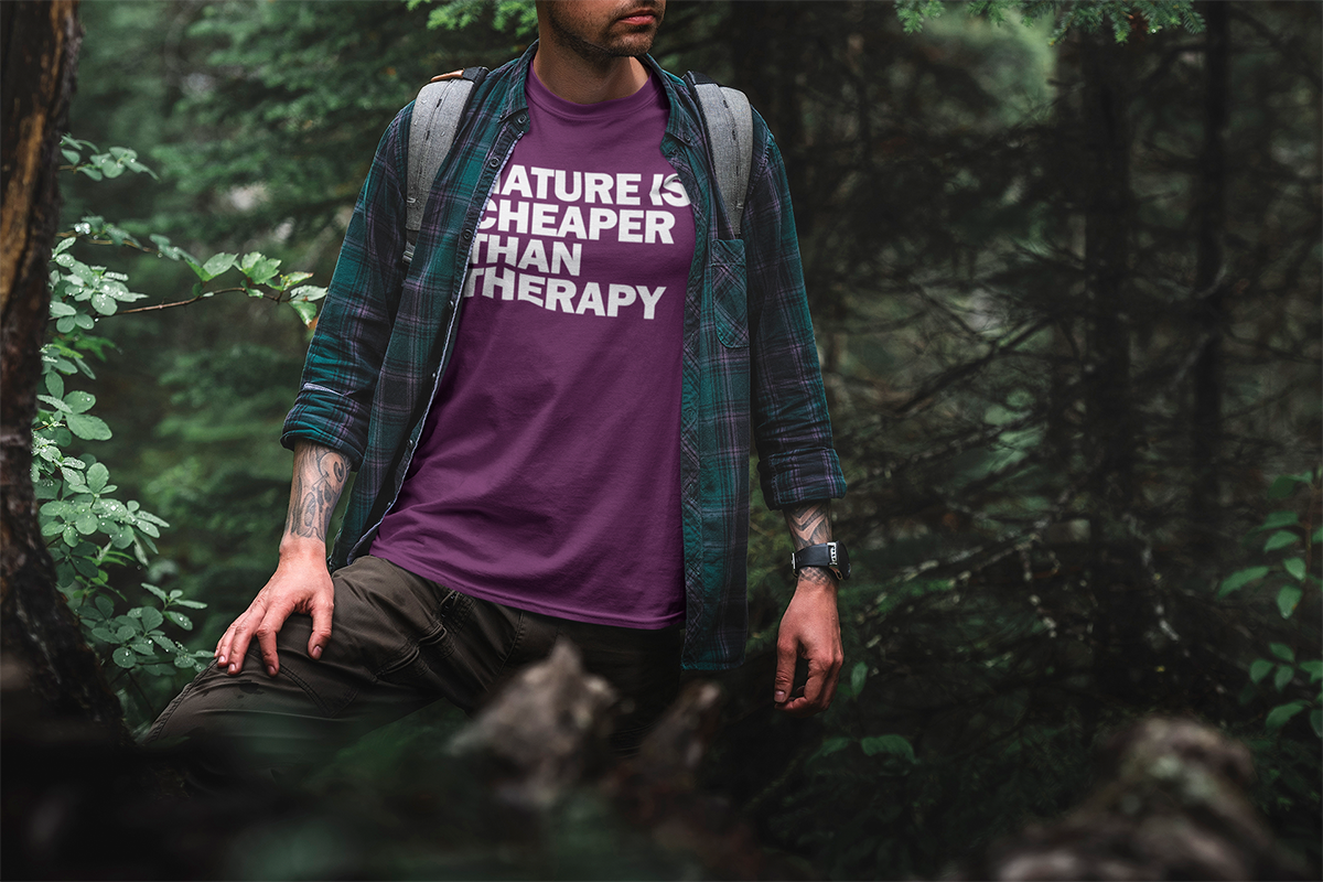 Nature Is Cheaper Than Therapy Slogan Walking & Hiking T Shirt