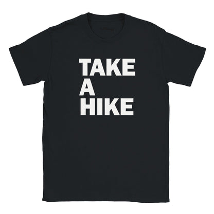 Take A Hike Walking & Hiking T Shirt