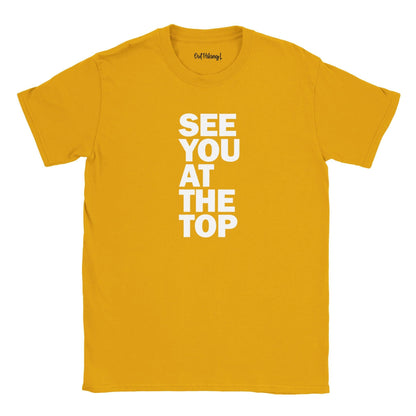 See You At The Top Walking & Hiking T Shirt