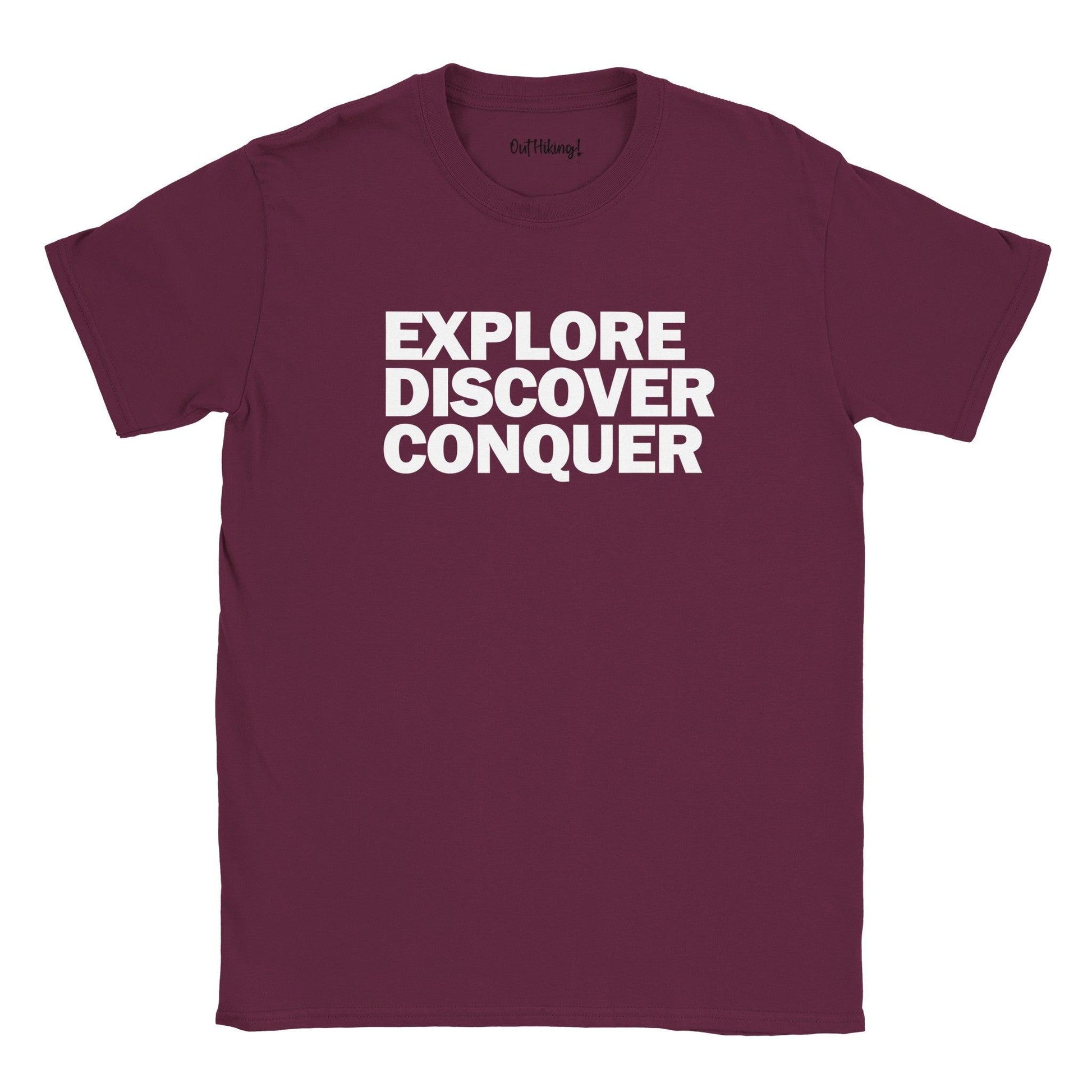 Explore Discover Conquer Walking & Hiking T Shirt