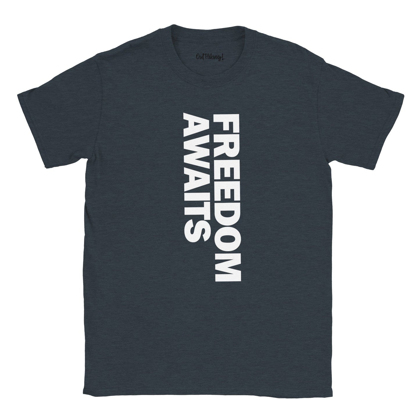 Freedom Awaits Walking & Hiking T Shirt