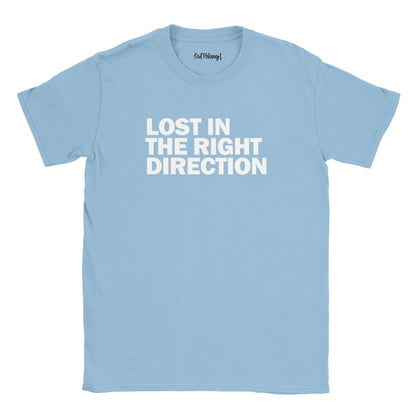 Lost In The Right Direction Walking & Hiking T Shirt