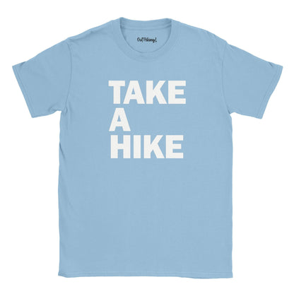 Take A Hike Walking & Hiking T Shirt