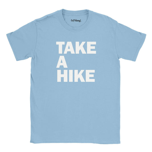 Take A Hike Walking & Hiking T Shirt