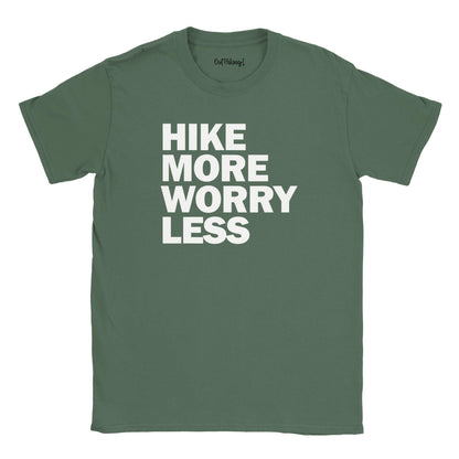 Hike More Worry Less Walking & Hiking T Shirt