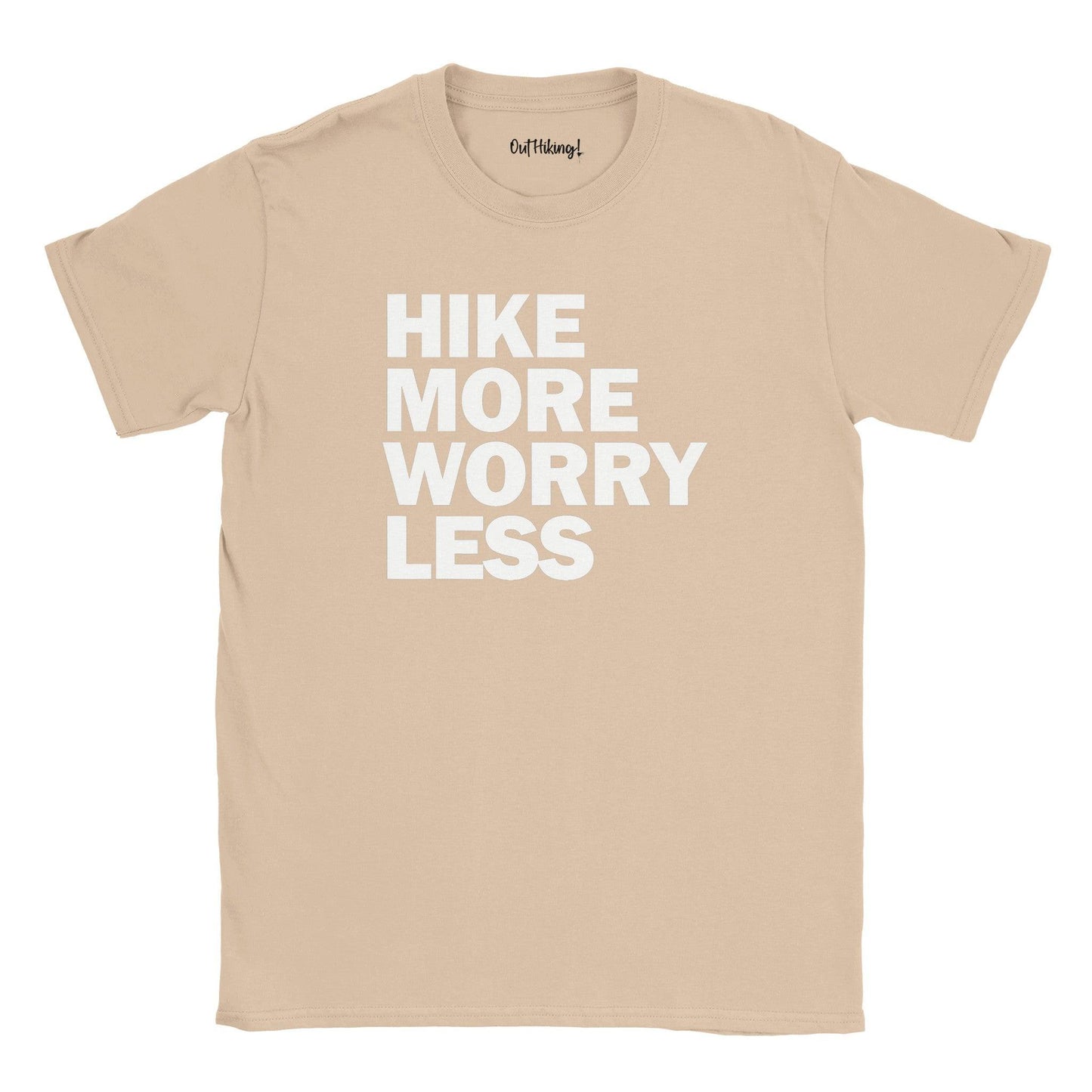 Hike More Worry Less Walking & Hiking T Shirt