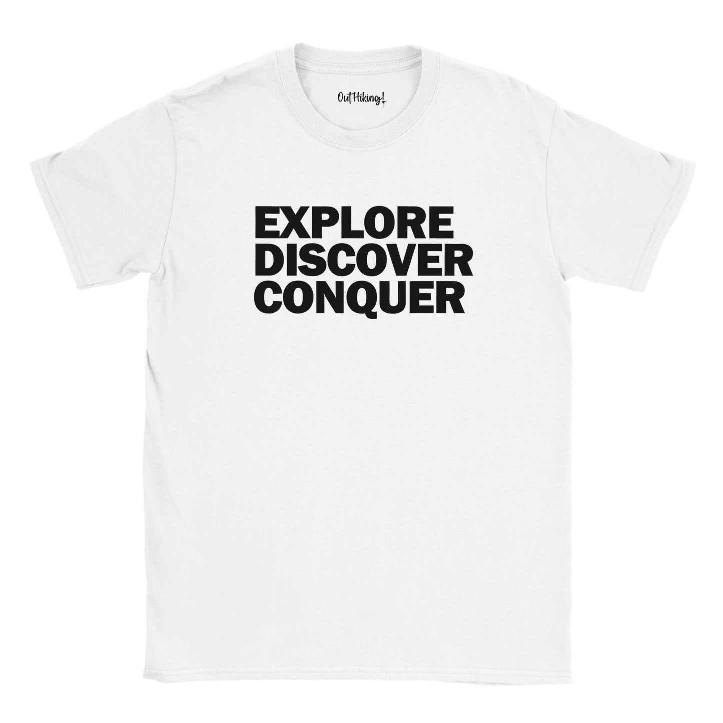 Explore Discover Conquer Walking & Hiking T Shirt